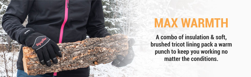 Max warmth. A combo of insulation and soft, brushed tricot lining pack a warm punch to keep you working no matter the conditions.