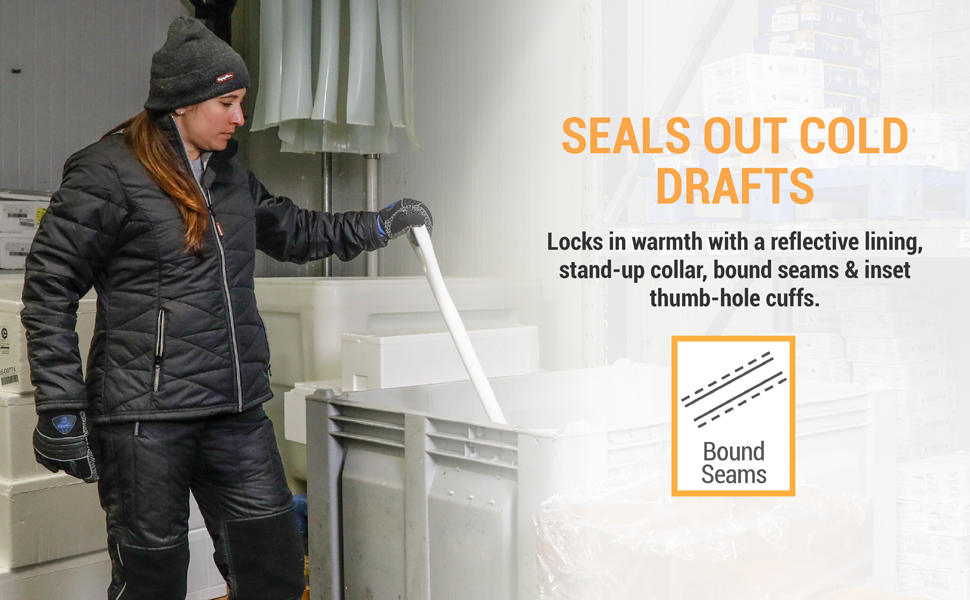 Seals out cold drafts. Locks in warmth with a reflective lining, stand-up collar, bound seams and inset thumb hold cuffs.