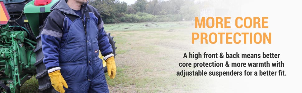 More core protection. A high front and back means better core protection and more warmth with adjustable suspenders for a better fit.