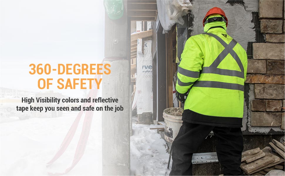 360 degrees of safety. High visibility colors and reflective tape keep you seen and safe on the job'