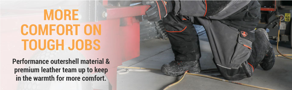 More comfort on tough jobs. Performance outershell and premium leather team up to keep in the warmth for more comfort.